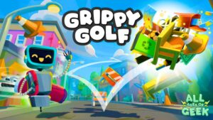Grippy Gold Indie Game All Ages of Geek