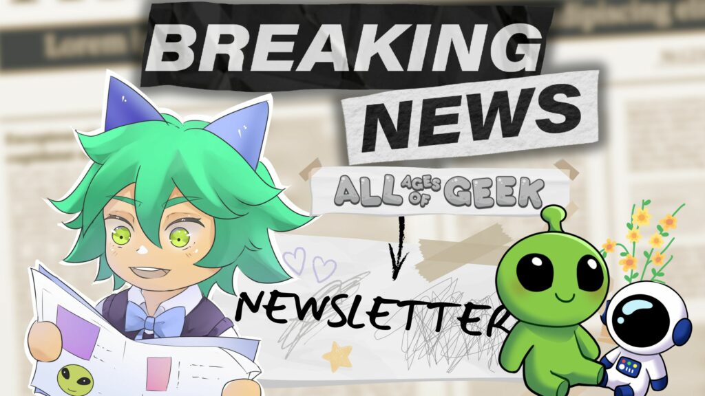 ### Alt Text "Promotional image for the All Ages of Geek newsletter featuring the Breaking News headline, the All Ages of Geek logo, and their mascot, Kasai, reading a newspaper. The background includes a cute green alien and a small robot with flowers, adding a playful touch to the announcement."