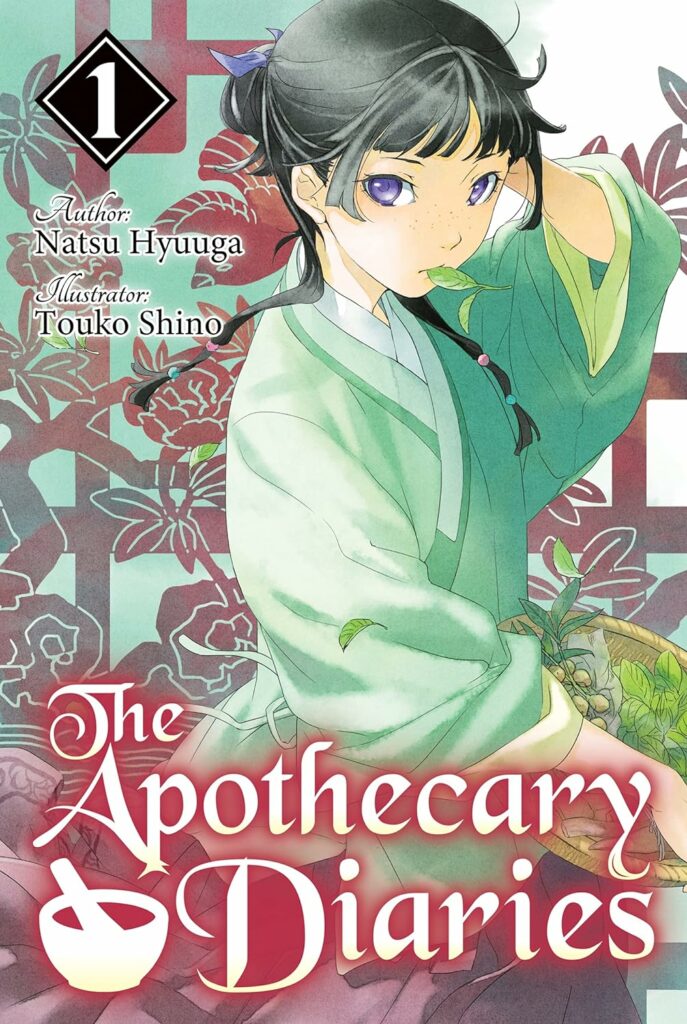 The image is the cover of the light novel "The Apothecary Diaries" by Natsu Hyuuga, illustrated by Touko Shino. The cover features a young girl with dark hair and purple eyes, dressed in traditional green clothing, holding a basket of herbs and plants. She has a thoughtful expression, and a leaf is tucked between her lips. The background includes floral patterns and a window, evoking a historical or classical setting. The title and author information are prominently displayed, with a mortar and pestle icon emphasizing the apothecary theme.