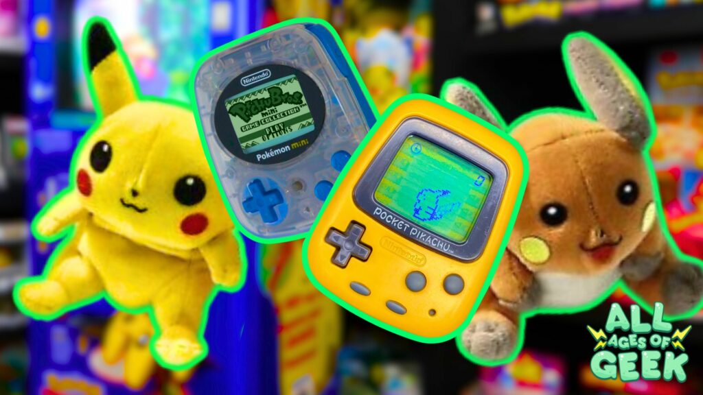 Promotional image highlighting nostalgic Pokémon toys from the 1990s. The image features a Pikachu plush on the left, a clear Pokémon Mini handheld console in the center, and a Pocket Pikachu virtual pet on the right. A Raichu plush is also included on the far right. The toys are outlined with a bright green border, making them stand out against a blurred background filled with other Pokémon merchandise. The 'All Ages of Geek' logo is positioned in the bottom right corner, connecting the image to the brand.