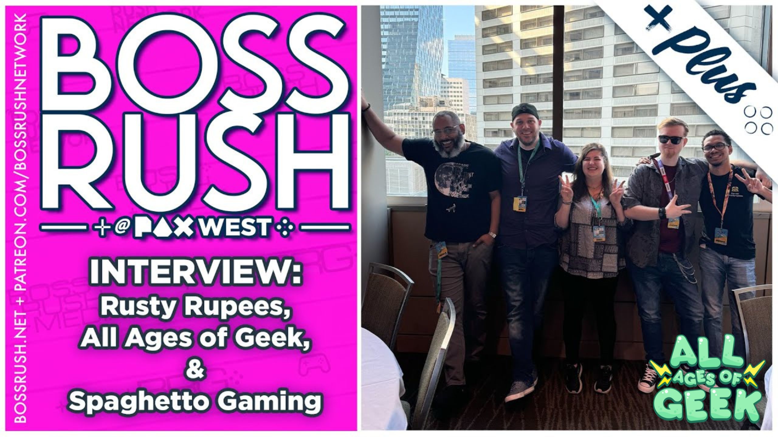 All Ages of Geek Spotlighted on The Boss Rush Network at PAX West!