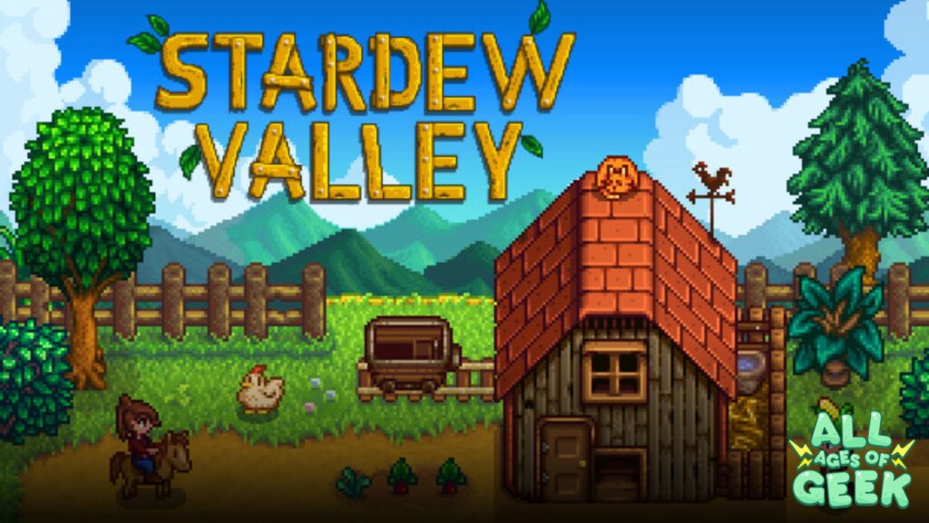 Stardew Valley All Ages of Geek