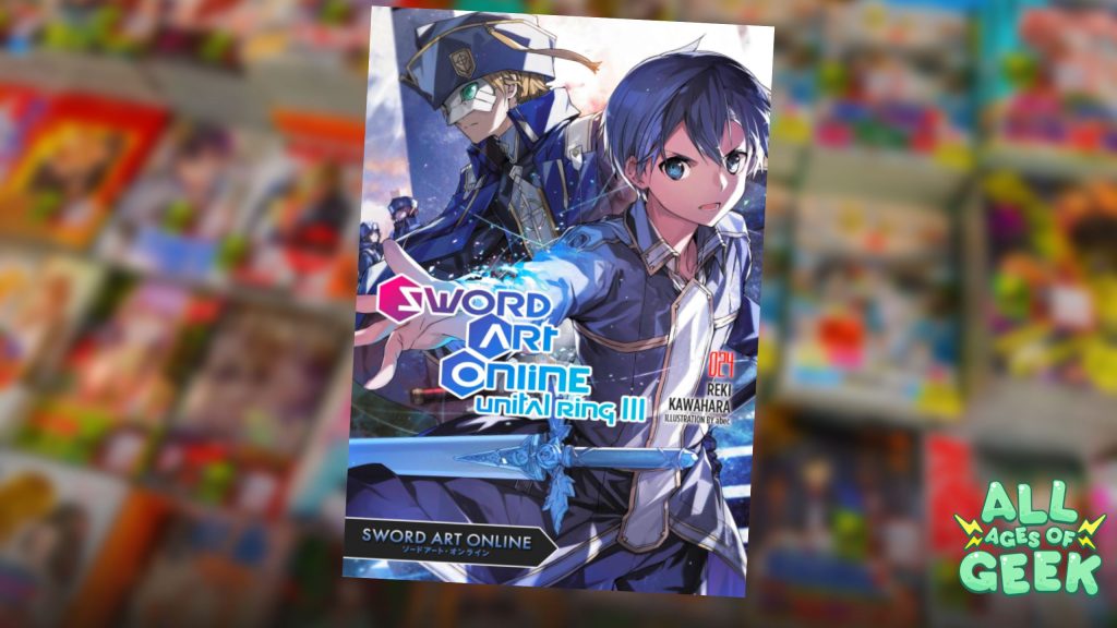 Sword Art Online 21 (light novel): Unital Ring I See more