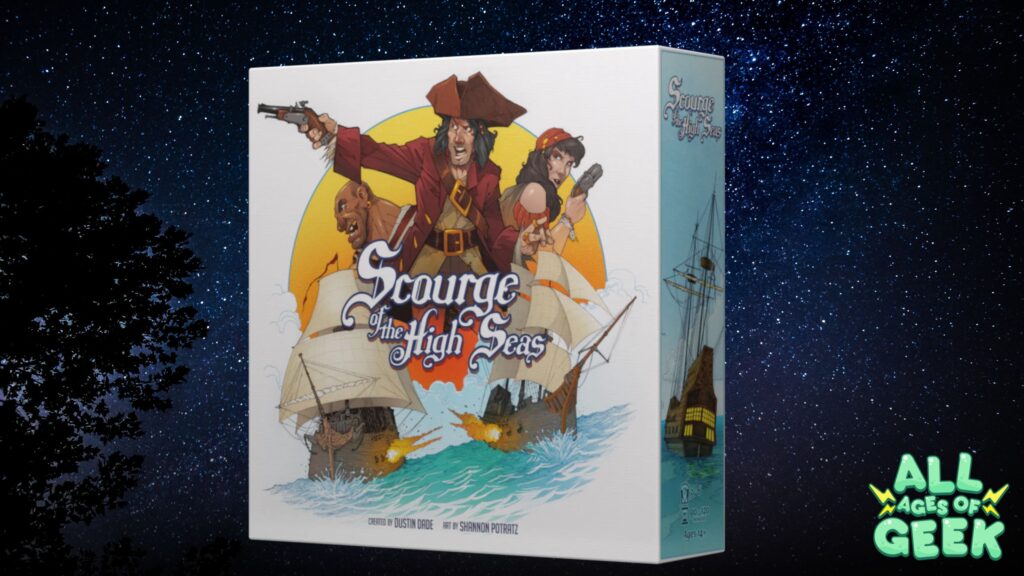 All Ages of Geek Scourge of the High Seas Kickstarter – Interview with Dustin Dade