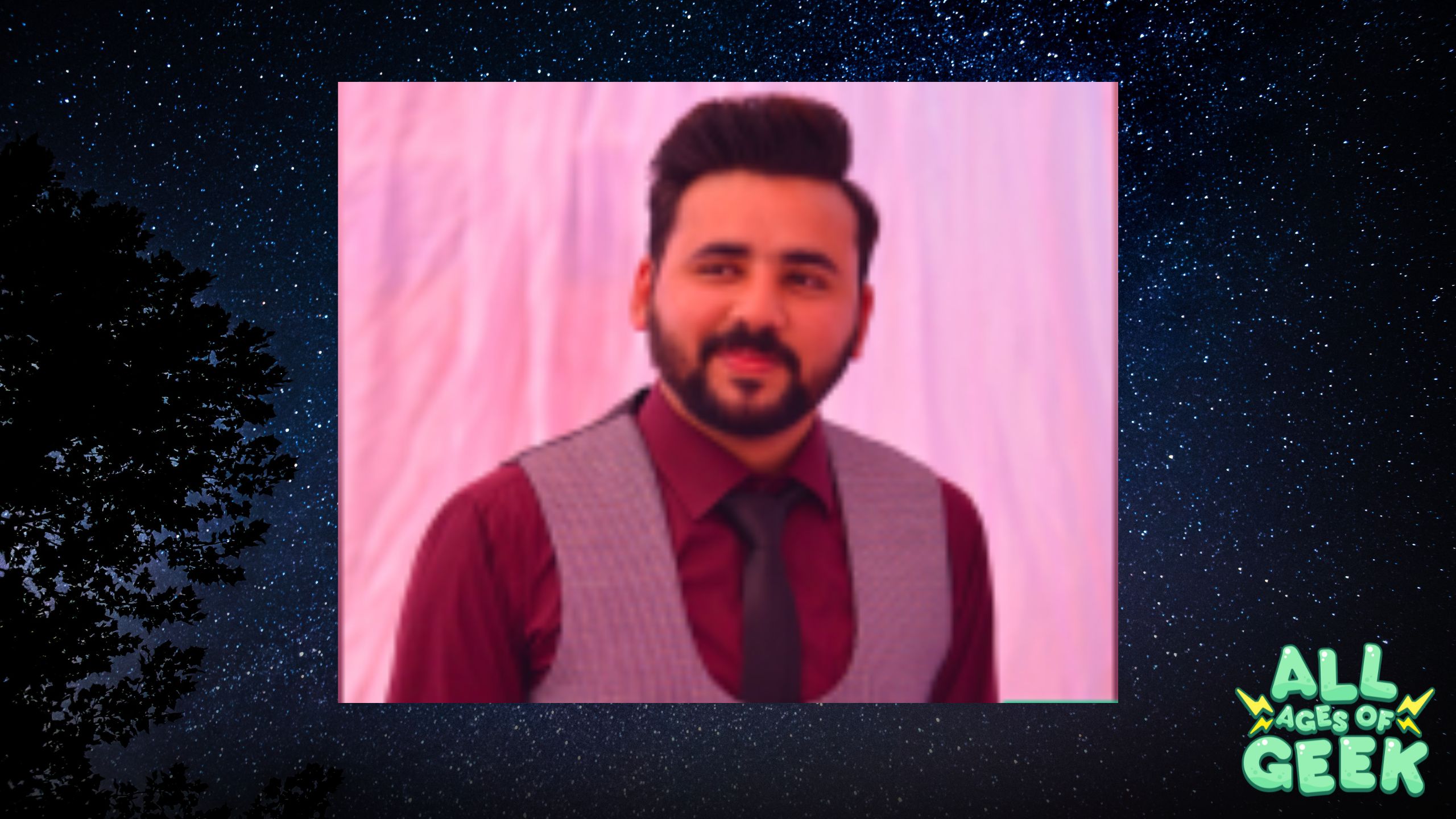 All Ages of Geek Ali Raza