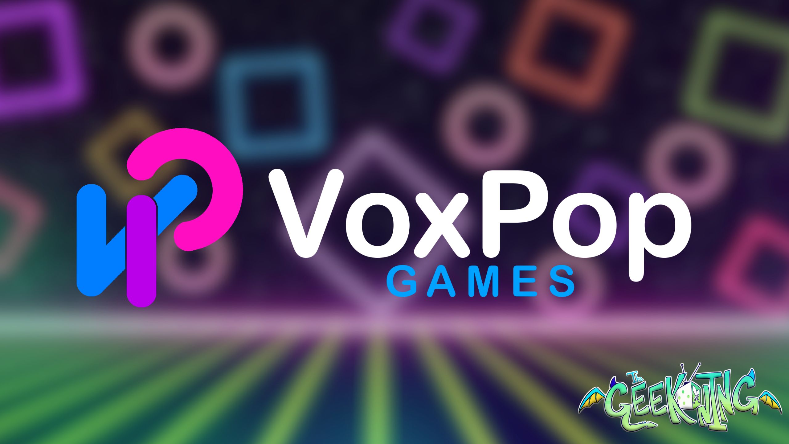 VoxPop Continues To Break Barriers In Indie Game Funding, Distro, and Community Building – Teams Up with GamerSky, MOME, and more! | The Geekoning Podcast
