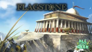 ### Alt Text "Flagstone promotional image featuring a grand temple-like structure with tall columns, set against a backdrop of mountains and clear blue sky. The 'Flagstone' title is prominently displayed at the top, and the All Ages of Geek logo is placed in the bottom right corner."