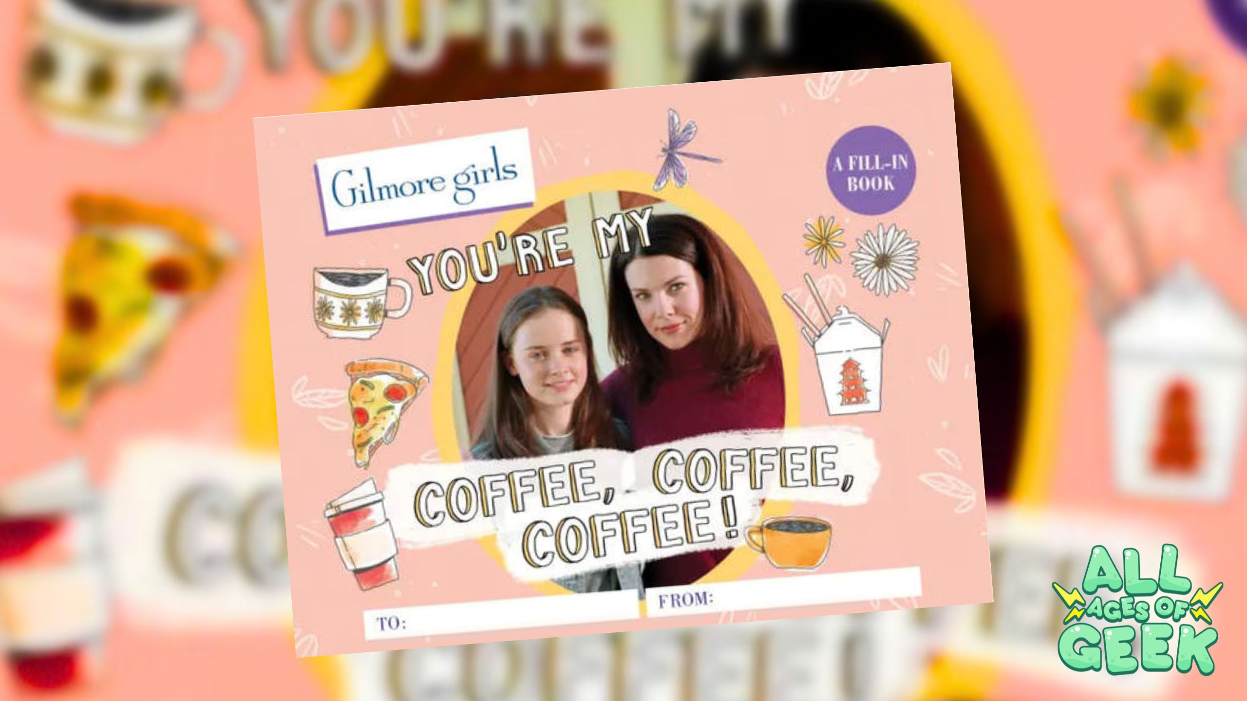 Gilmore Girls You’re My Coffee, Coffee, Coffee! A Fill-In Book