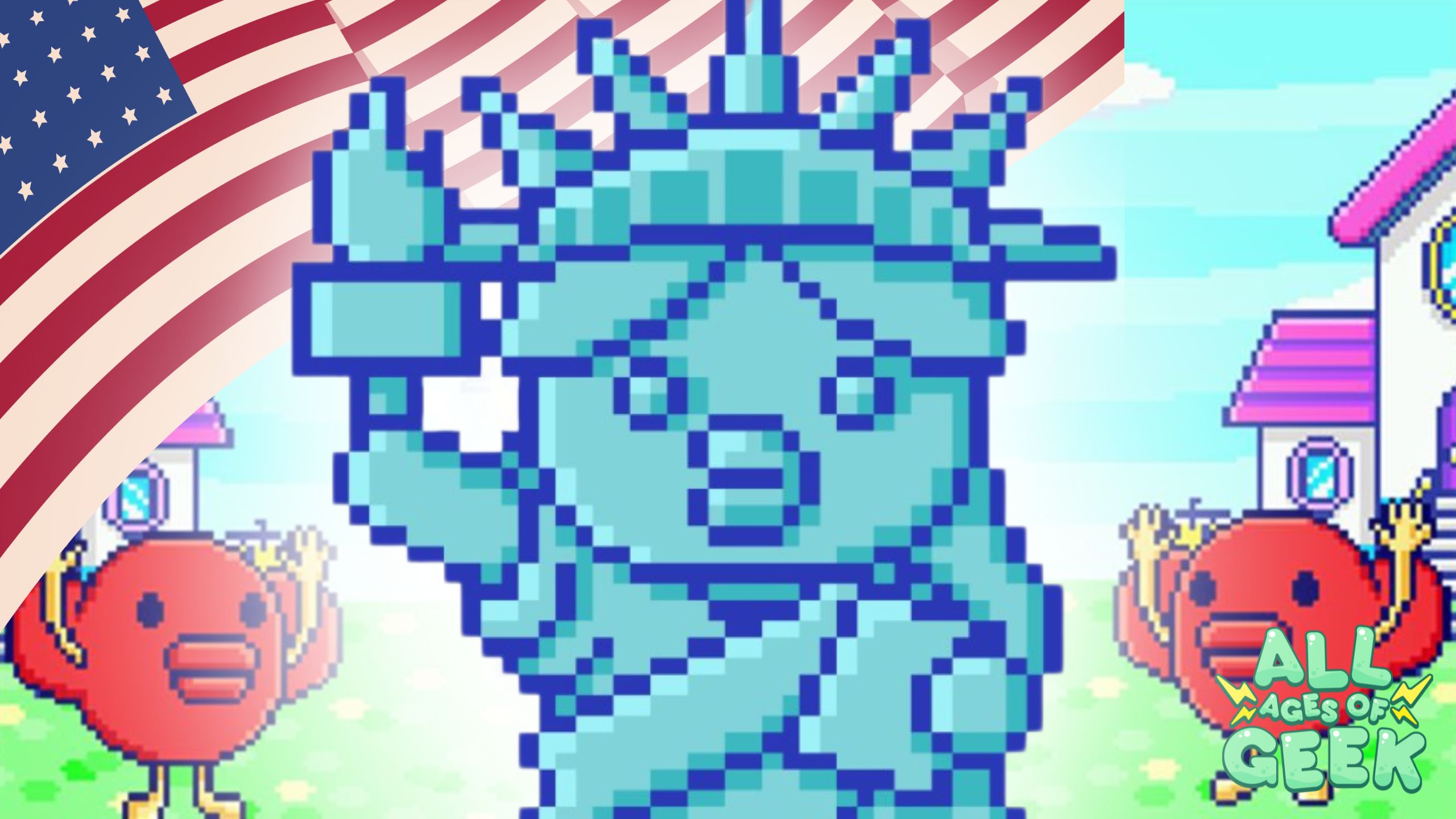 Pixel art image of a character resembling the Statue of Liberty, with an American flag background. The character is blue and holding a torch, standing in front of a colorful house. Two red bird-like creatures are cheering on either side. The All Ages of Geek logo is displayed in the bottom right corner.
