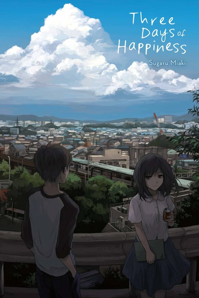 A cover image of the book "Three Days of Happiness" by Sugaru Miaki. The illustration depicts a young man and woman standing on a hill overlooking a cityscape under a vast sky with large, white clouds. The girl holds a can in her hand while the boy looks out over the city. The atmosphere is contemplative and serene, hinting at the profound and introspective nature of the story.