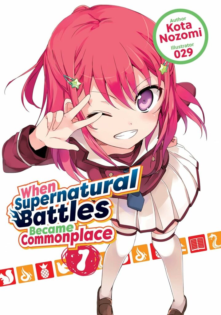 Cover of "When Supernatural Battles Became Commonplace" by Kota Nozomi, featuring a cheerful girl with bright pink hair, winking and making a peace sign. She is dressed in a school uniform, and the background is decorated with colorful symbols and the book's title.