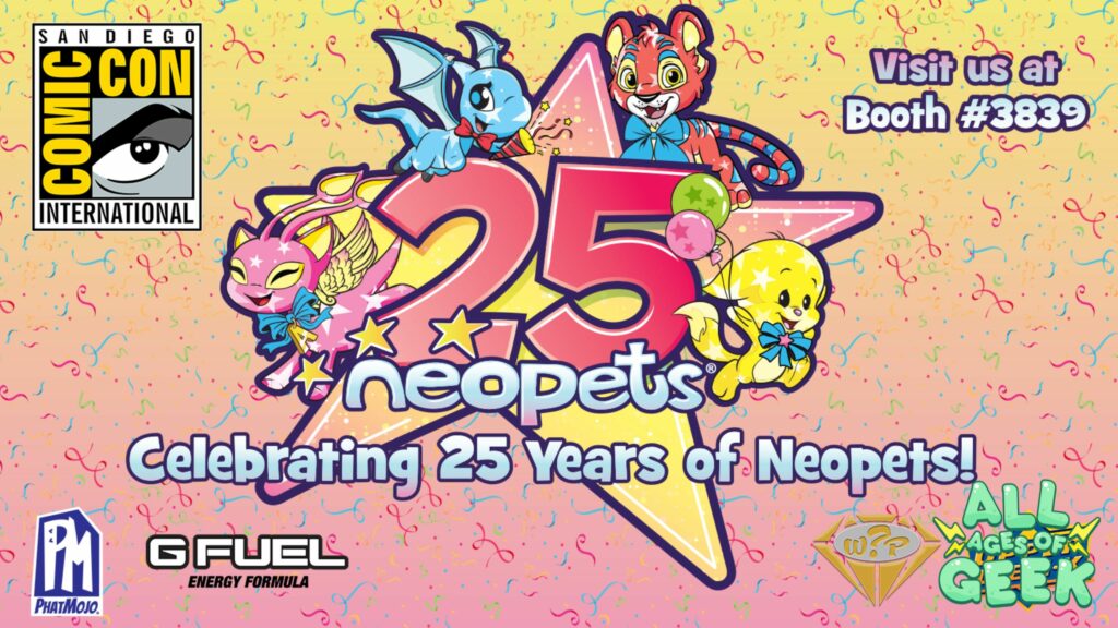 Colorful promotional image celebrating 25 years of Neopets, featuring various Neopets characters around a large "25" with stars and balloons. The San Diego Comic-Con International logo is on the left, and text on the right invites attendees to visit booth #3839. Logos for PhatMojo, G Fuel, and All Ages of Geek are at the bottom. The background is filled with confetti.