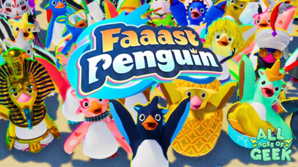 The image features a vibrant and colorful scene with various cartoon penguins dressed in unique and whimsical costumes. They are gathered around the game title "Faaast Penguin," which is displayed prominently. The scene is lively and appears to be a promotional graphic for the game, emphasizing the fun and playful nature of the characters and setting. The All Ages of Geek logo is included