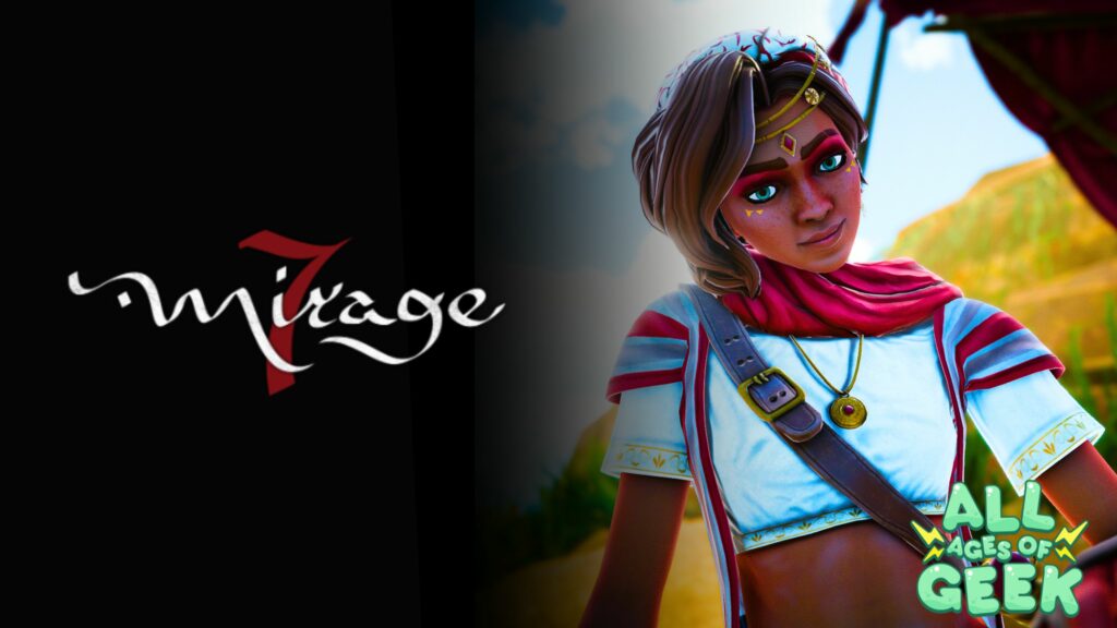 Image showcasing the Mirage 7 logo on a dark background, alongside a female character with a confident expression. She has medium brown skin, short brown hair, and wears a white and red outfit with a gold necklace and headpiece. The 'All Ages of Geek' logo is displayed in the corner