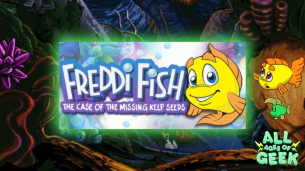 Freddi Fish and the Case of the Missing Kelp Seeds image with all ages of geek logo