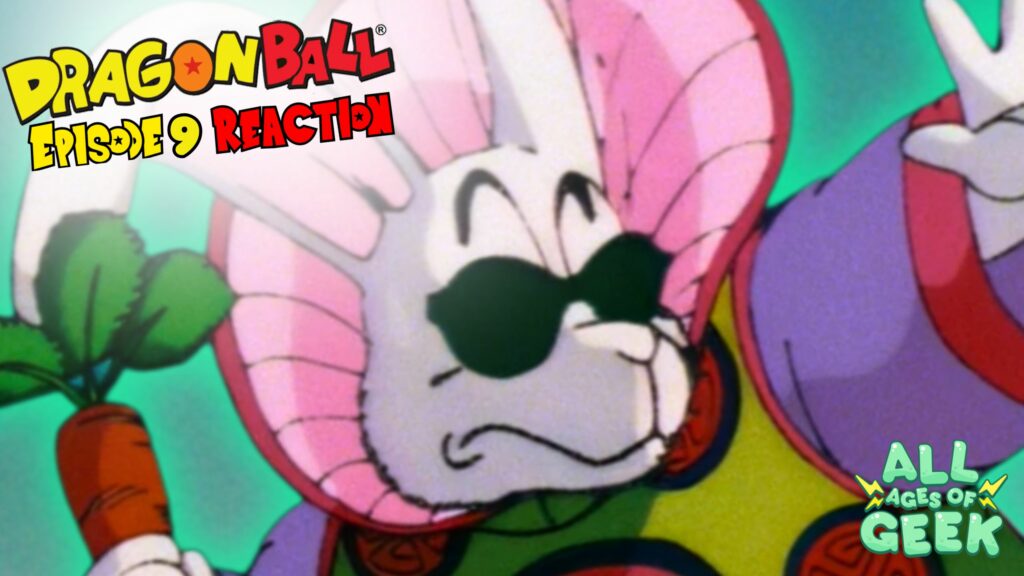 Promotional image for All Ages of Geek's Dragon Ball Episode 9 Reaction. The image features Monster Carrot wearing sunglasses and holding a carrot, with the text 'Dragon Ball Episode 9 Reaction' in bold yellow and red letters. The All Ages of Geek logo is displayed in the bottom-right corner.